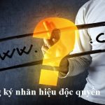 Đăng ký nhãn hiệu độc quyền