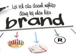 Doanh nghiệp được lợi gì khi đăng ký nhãn hiệu?