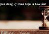 Thời gian đăng ký nhãn hiệu là bao lâu?