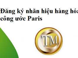 Đăng ký nhãn hiệu hàng hóa theo công ước Paris