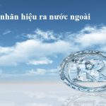 Đăng ký nhãn hiệu ra nước ngoài