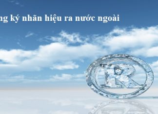 Đăng ký nhãn hiệu ra nước ngoài