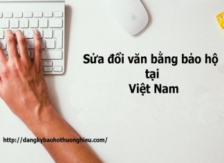 Sửa đổi văn bằng bảo hộ nhãn hiệu tại Việt Nam