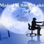Thỏa ước Madrid về đăng ký nhãn hiệu Thỏa ước Madrid về đăng ký nhãn hiệu
